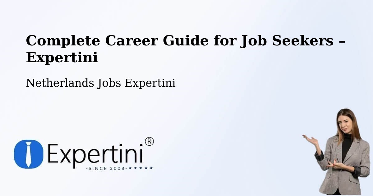 Career Guide for Job Seekers – Baarn - Baarn, Netherlands Jobs Expertini