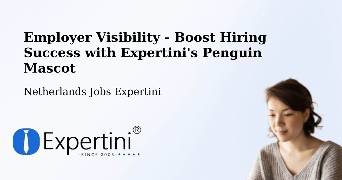 CV and Resume Visibility Optimization – Baarn - Netherlands Jobs Expertini